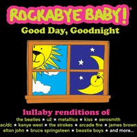 Born to Run (Lullaby Rendition of Bruce Springsteen) - Rockabye Baby!