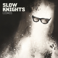 Caught Up in the Rhythm - Slow Knights