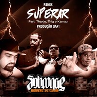 Superar - Sabotage, Thaíde, DJqap