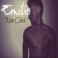 Min Chick - Emilio