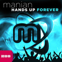 Hands Up Forever - Manian