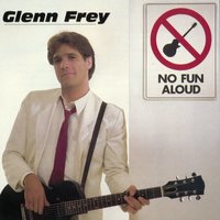 I Found Somebody - Glenn Frey