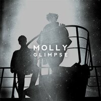 Glimpse - Molly