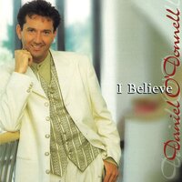 Desiderata - Daniel O'Donnell