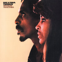 (As Long As I Can) Get You When I Want You - Ike & Tina Turner