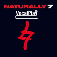 Run To You - Naturally 7