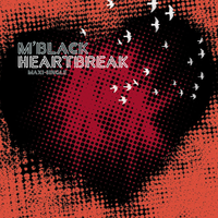 Heartbreak - M'Black