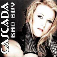 Bad Boy - Cascada, Alex M., Marc Van Damme