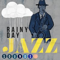 Jazz For A Rainy Day