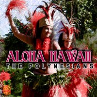 Lovely Hula Hands - The Polynesians