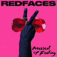 Messed up Feeling - RedFaces