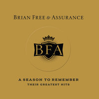 Never Walk Alone - Brian Free, Assurance