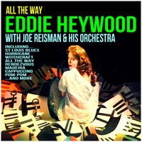 Caravan In the Night - Eddie Heywood and Joe Reisman and His Orchestra, Eddie Heywood, Joe Reisman And His Orchestra