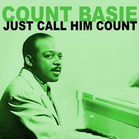 I Never Knew (I Could Love Anybody Like I'm Loving You) - Count Basie & His Orchestra