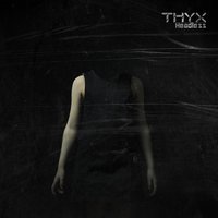 No Place for Me - Thyx