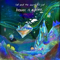 Heaven - LSD and the Search for God