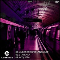 Underground Language - Josh, Wesz