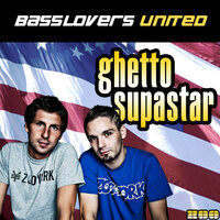 Ghetto Supastar - Basslovers United, CombiNation