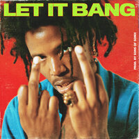 Let It Bang - De'Wayne