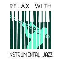 Relaxing Instrumental Jazz Ensemble
