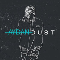 Dust - Aydan