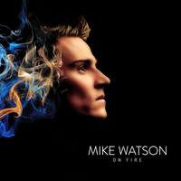 On Fire - Mike Watson