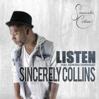 Listen - Sincerely Collins
