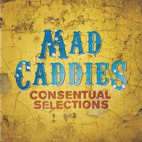 Mad Caddies