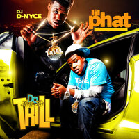 Act Like That - DJ D-Nyce, Lil Phat