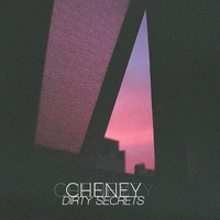 Dirty Secrets - CHENEY