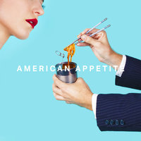 American Appetite - Harriet