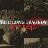 Hey Death - Life Long Tragedy