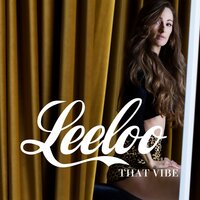 That Vibe - Leeloo