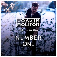 Number One - Joakim Molitor, Moa Lisa