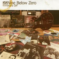 Be Careful - Nine Below Zero