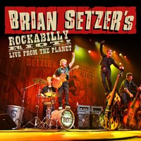 Drive Like Lightning (Crash Like Thunder) - Brian Setzer