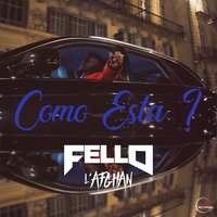 Como Esta - Fello