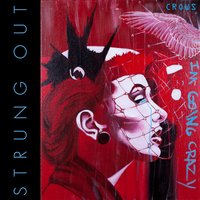 Crows - Strung Out