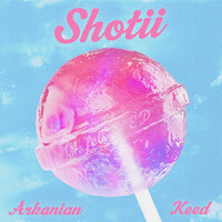 Shotii - Arkanian, Keed