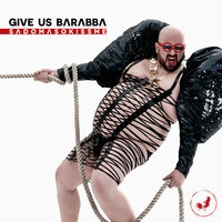 Sadomasokissme - Give Us Barabba
