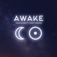 Awake - Kalie Shorr, Jonny Brenns