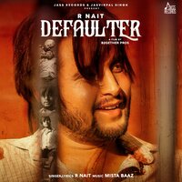 Defaulter - R Nait, Gurlez Akhtar, Gurlez Akhtar, R Nait