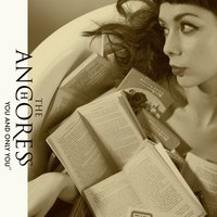 You and Only You - The Anchoress, Paul Draper