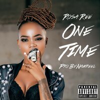 One Time - Rosa Ree