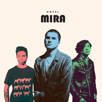 That Man - Hotel Mira