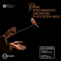 Hayat Sana Teşekkür Ederim - Royal Philharmonic Orchestra, Sezen Aksu, Marcello Rota