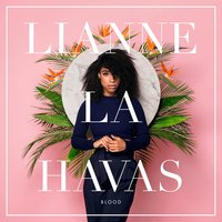 Grow - Lianne La Havas