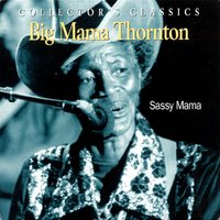 Summertime - Big Mama Thorton