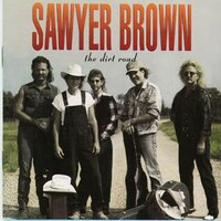 Burnin' Bridges (On A Rocky Road) - Sawyer Brown
