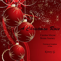 Joy to the World - Kenny G, Carolee Mayne, Bronn Journey